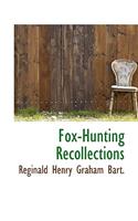 Fox-Hunting Recollections