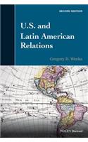 U.S. and Latin American Relations