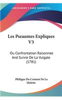 Les Pseaumes Expliques V3