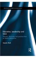 Education, Leadership and Islam