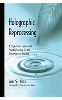 Holographic Reprocessing