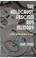 Holocaust, Fascism and Memory