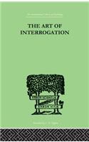 The Art Of Interrogation