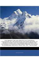 The Probate Law and Practice of California