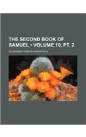 The Second Book of Samuel (Volume 10, PT. 2): (English)