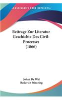 Beitrage Zur Literatur Geschichte Des Civil-Prozesses (1866)