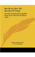 Bucolicon Liber The Bucolics Of Virgil