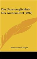 Die Unvertraglichkeit Der Arzneimittel (1907)