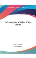 de Montgolfier a Wilbur Wright (1908)