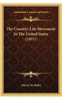 Country-Life Movement in the United States (1911) the Country-Life Movement in the United States (1911)