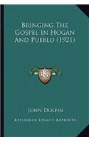 Bringing the Gospel in Hogan and Pueblo (1921)