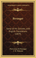 Beranger: Some of His Sonnets, with English Translations (1879)