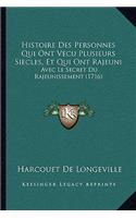 Histoire Des Personnes Qui Ont Vecu Plusieurs Siecles, Et Qui Ont Rajeuni