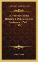 L'Architettura Greca Descritta E Dimostrata Coi Monumenti, Part 1 (1834)