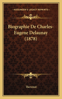 Biographie De Charles-Eugene Delaunay (1878)