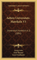 Aeltere Universitats-Matrikeln V3