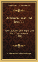 Armenien Einst Und Jetzt V1