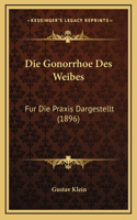 Die Gonorrhoe Des Weibes