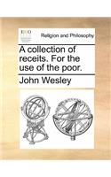 A Collection of Receits. for the Use of the Poor.