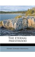 The Eternal Priesthood