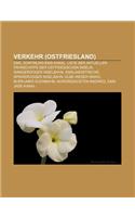 Verkehr (Ostfriesland): EMS, Dortmund-EMS-Kanal, Liste Der Aktuellen Fahrschiffe Der Ostfriesischen Inseln, Wangerooger Inselbahn