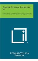 Power System Stability, V1: Elements of Stability Calculations