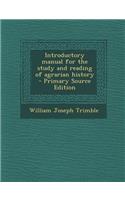 Introductory Manual for the Study and Reading of Agrarian History