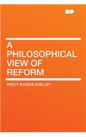 A Philosophical View of Reform