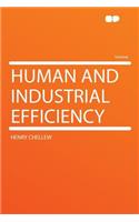 Human and Industrial Efficiency