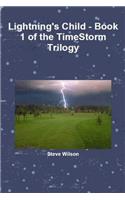 Lightning's Child - The Timestorm Trilogy Book 1