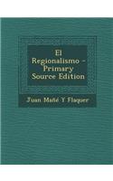 El Regionalismo