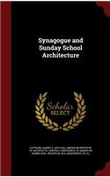 Synagogue and Sunday School Architecture