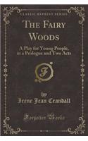 The Fairy Woods