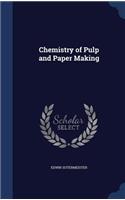 Chemistry of Pulp and Paper Making