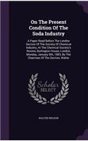 On The Present Condition Of The Soda Industry