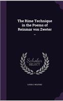 The Rime Technique in the Poems of Reinmar von Zweter ..