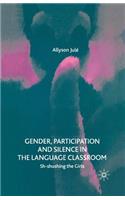 Gender, Participation and Silence in the Language Classroom