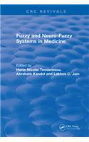 Revival: Fuzzy and Neuro-Fuzzy Systems in Medicine (1998)