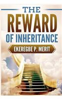 The Reward of Inheritance
