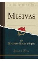 Misivas (Classic Reprint)