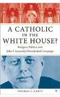 Catholic in the White House?