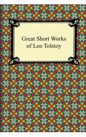 Great Short Works of Leo Tolstoy