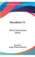 Herodotus V1: With A Commentary (1854)(English)
