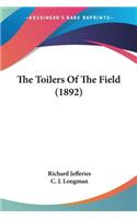 Toilers Of The Field (1892)