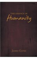 The Essence of Humanity