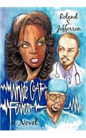 White Coat Fever
