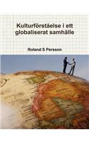 Kulturf Rst Else I Ett Globaliserat Samh Lle