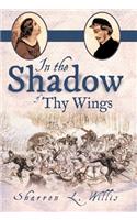 In the Shadow of Thy Wings