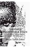 Another Vulnerable State