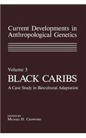 Current Developments in Anthropological Genetics